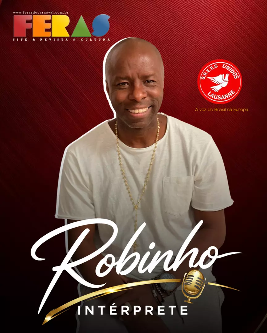 Robinho Intérprete: a voz do samba que ecoa entre continentes